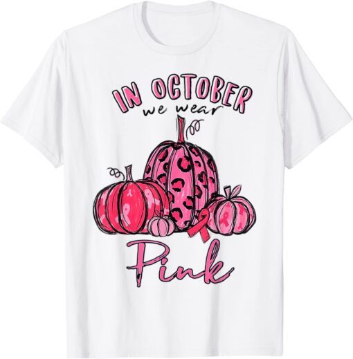 Pumpkin In October We Wear Pink Breast Cancer Warrior Girls Tee Shirt