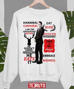 Quotes Of Hannibal Tee Shirt