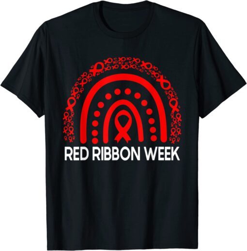 Red Ribbon Week Rainbow, Red Ribbon Week Awareness Tee Shirt