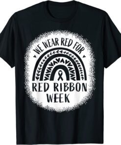 Red Ribbon Week We Wear Red Ribbon Week Awareness Tee Shirt