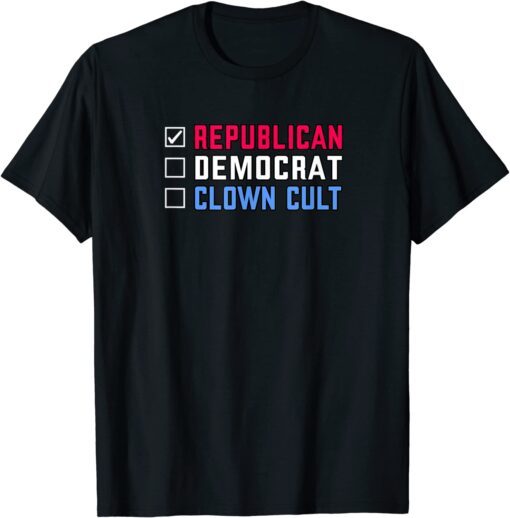 Republican Democrat Clown Cult Donald Trump Protest Tee Shirt