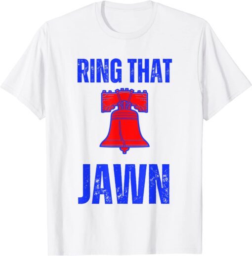 Ring that Jawn Philadelphia Baseball Tee Shirt