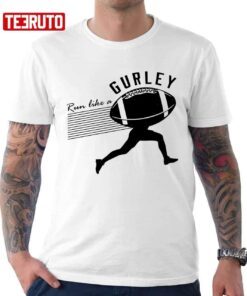 Run Like A Gurley Todd Gurley Tee shirt