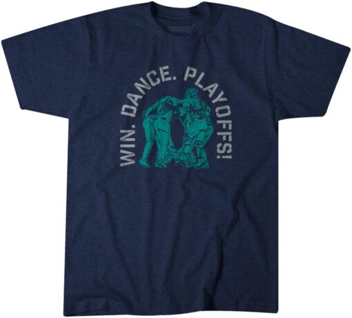 Seattle Baseball: Win. Dance. Playoffs! Tee Shirt