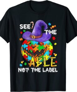 See The Able Not The Label Autism Awareness Pumpkin Tee Shirt