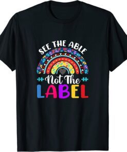 See The Able Not The Label Autism Awareness Puzzle Rainbow Tee Shirt