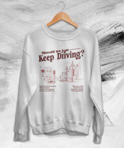 Should We Just Keep Driving Graphic Harry Styles 2022 Album Tee Shirt