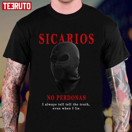 Sicarios No Perdonan Tee shirt