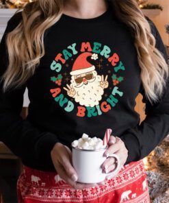 Stay Merry And Bright Christmas Tee Shirt