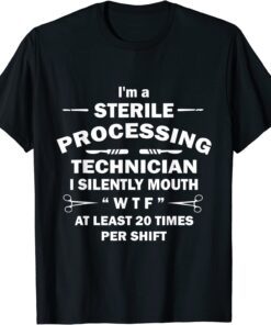 Sterile Processing Technician Tee Shirt