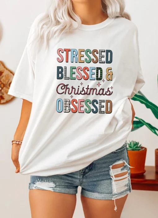 Stressed Blessed and Christmas obsessed Tee Shirt