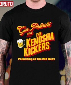 The Kenosha Kickers Polka King Home Alone Tee shirt