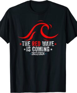 The Red Wave Is Coming 2022/2024 elections Tee Shirt