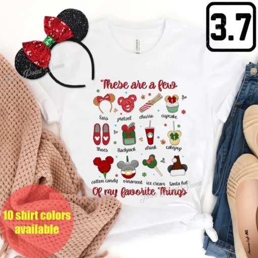 These Are A Few Of My Favorite Things Christmas Tee Shirt