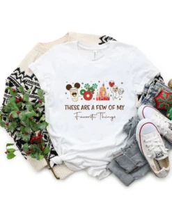 These Are a Few of my Favorite Things Disney Christmas Tee Shirt