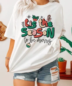 Tis the Season To Be Merry Christmas Tee Shirt