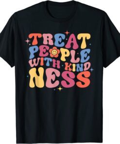 Treat People With Kindness Tee Shirt