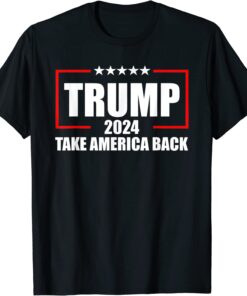 Trump 2024 Trump Take America Back American Flag Tee Shirt