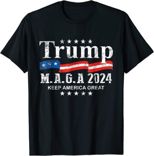 Trump MAGA 2024 Keep America Great Tee Shirt