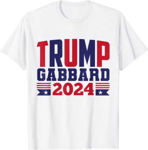 Trump Tulsi Gabbard 2024 Politic President Tee Shirt