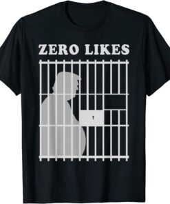 Trump with Zero Likes in America Tee Shirt