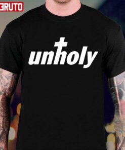 Unholy Song Name Hot Trending Tee Shirt