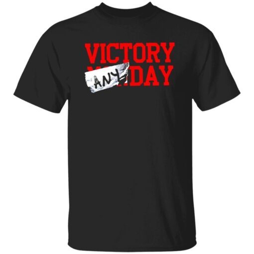 Victory Any Day 2022 Tee Shirt