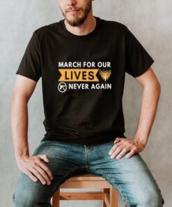 We Shouldn’t Have to March For Our Lives Fuck the NRA Sandy Hook Tee Shirt