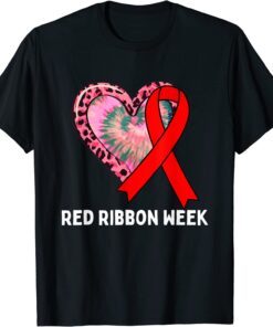 We Wear Red For Red Ribbon Week Awareness tie dye Tee Shirt