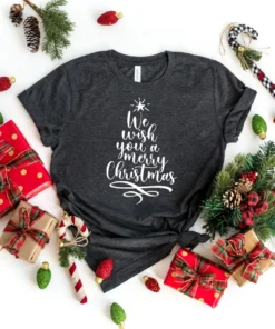 We Wish You a Merry Christmas Tee Shirt