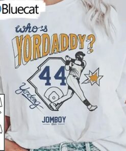 Whos Yordaddy Baseball Tee Shirt