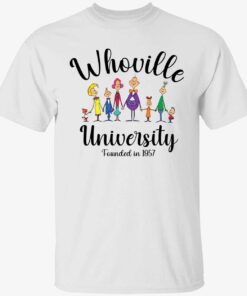 Whoville university founded in 1957 Tee Shirt