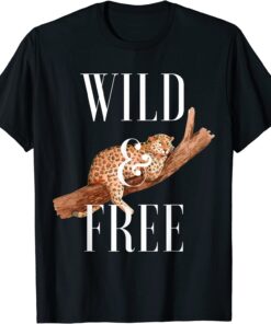 Wild and Free Cheetah Lover Attitude Southern Sacred Big Cat Tee Shirt
