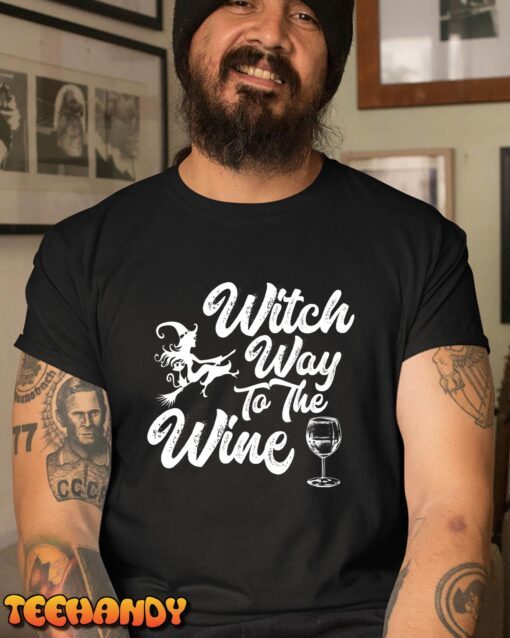 Witch Way to The Wine Halloween Wine Lovers Witch Pun Tee Shirt