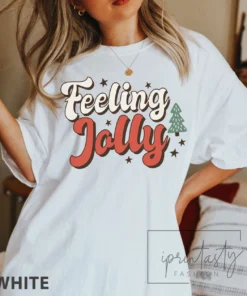 feelling jolly Christmas tee shirt
