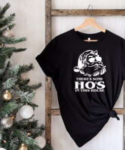 here Is Some Ho's In This House Christmas Tee Shirt