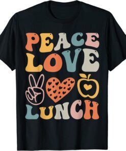 peace love lunch lady retro groovy lunch lady Back To School T-Shirt