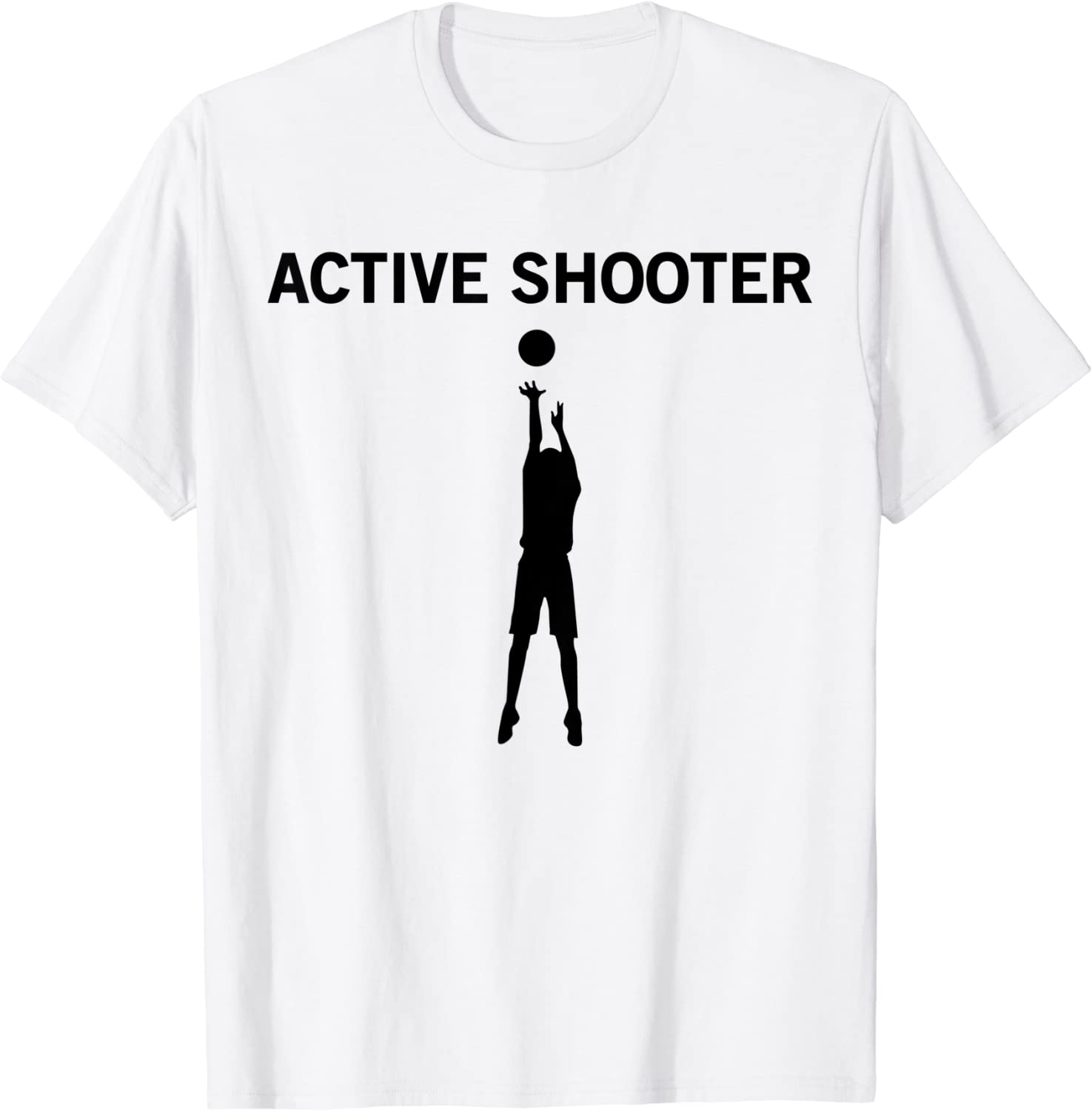 Active Shooter Basketball Lovers Tee Shirt