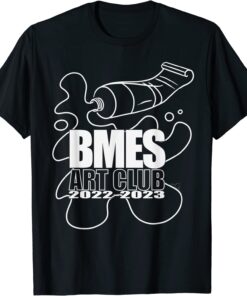 BMES Art Club 2022 2023 Tee Shirt