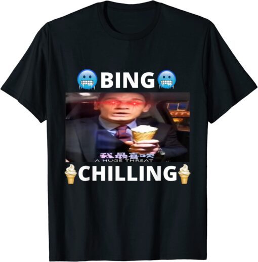 Bing Shi Ling Bing Chilling John Xina Ice Cream Chinese Meme Tee Shirt