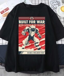 Built For War Anthem Colossus Tee Shirt