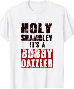 Curse of Oak Island Holy Shamoley Bobby Dazzler Tee Shirt