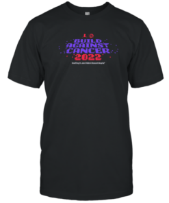 Drlupo Shop Build Against Cancer 2022 Logo Tee Shirt