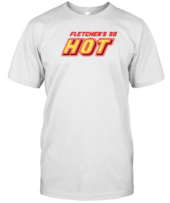 Fletcher Store You're So Hot Box Set Tee Shirt