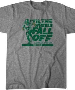 Garrett Wilson: 'Til the Wheels Fall Off Tee Shirt