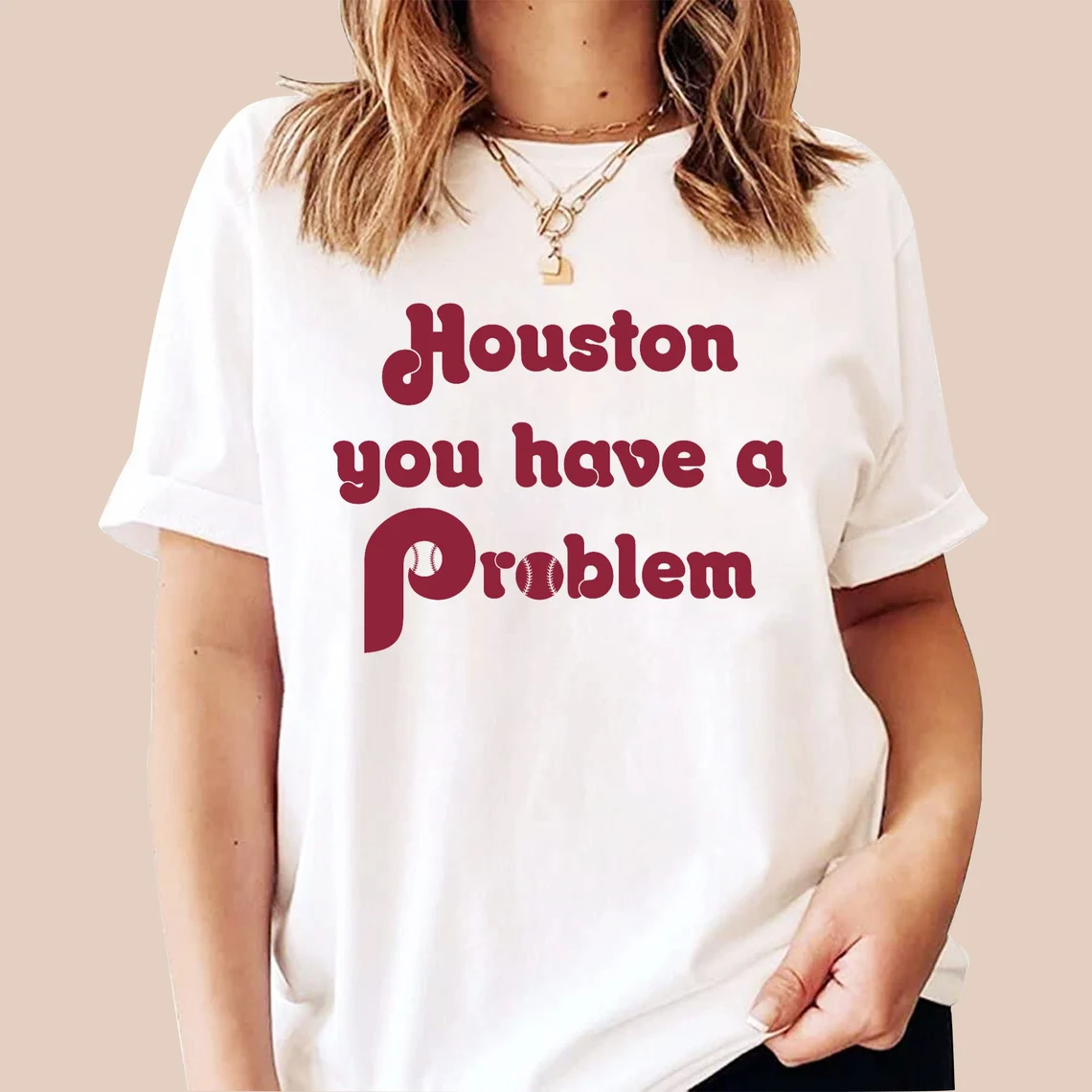 Houston You Have A Problem Jersey Philadelphia Philly Tee Shirt Houston You Have A Problem Jersey Philadelphia Philly Tee Shirt