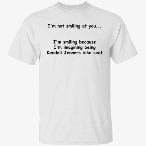 I’m not smiling at you i’m smiling because i’m imagining being Tee shirt