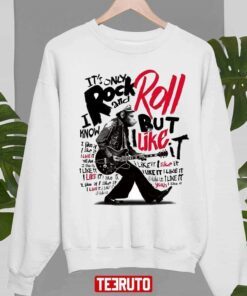 It’s Only Rock And Roll But I Like It Tee Shirt