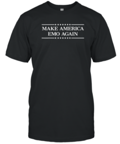 Make America Emo Again Tee Shirt