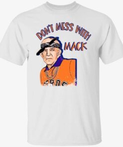 Mattress Mack don’t mess with mack Tee shirt